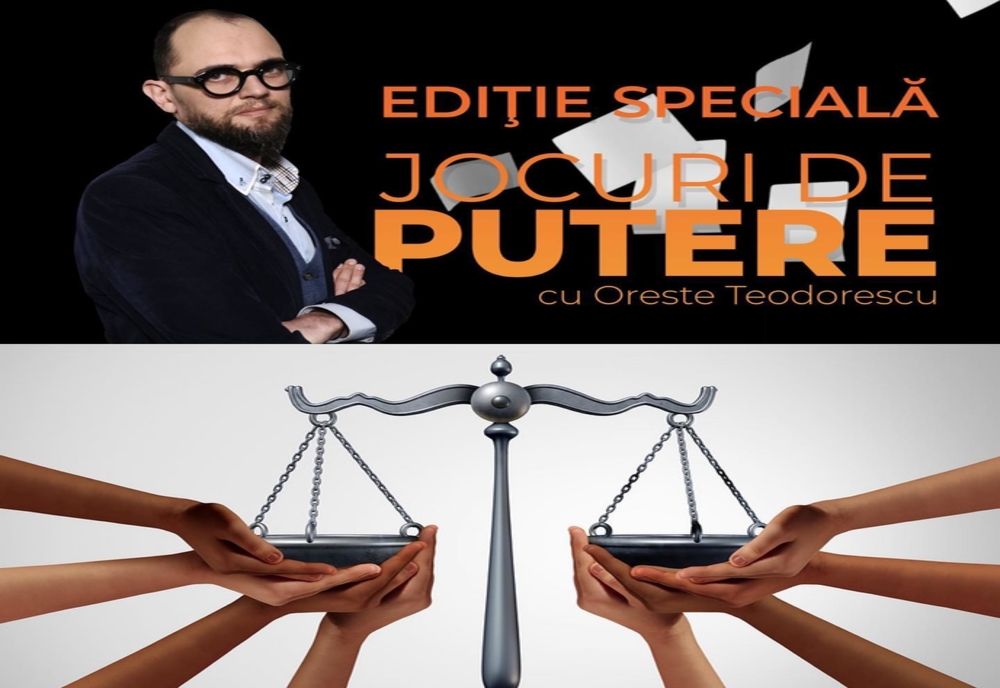 Jocuri de Putere: Normalizarea României, progresul și stabilitatea Economico-socială nu pot începe fără restructurarea din temelii a sistemului juridic