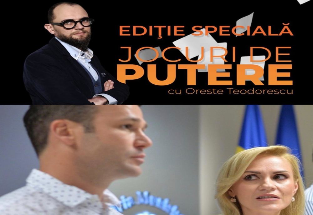 Jocuri de Putere în această seară de la ora 23:00, cu Oreste Teodorescu! Invitat, Robert Negoiță