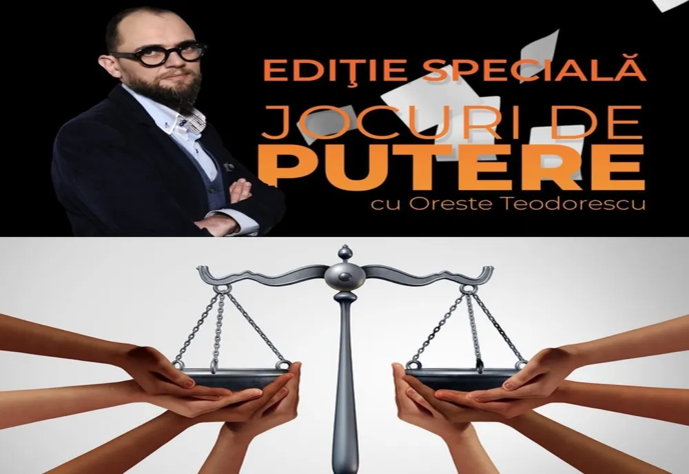 Jocuri de Putere: Normalizarea României, progresul și stabilitatea Economico-socială nu pot începe fără restructurarea din temelii a sistemului juridic