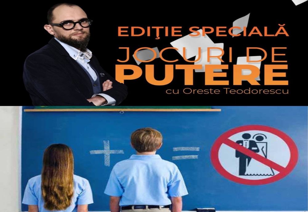 Jocuri de putere, cu Oreste Teodorescu: Educația sexuală în școli, un subiect ce nu poate fi ignorat