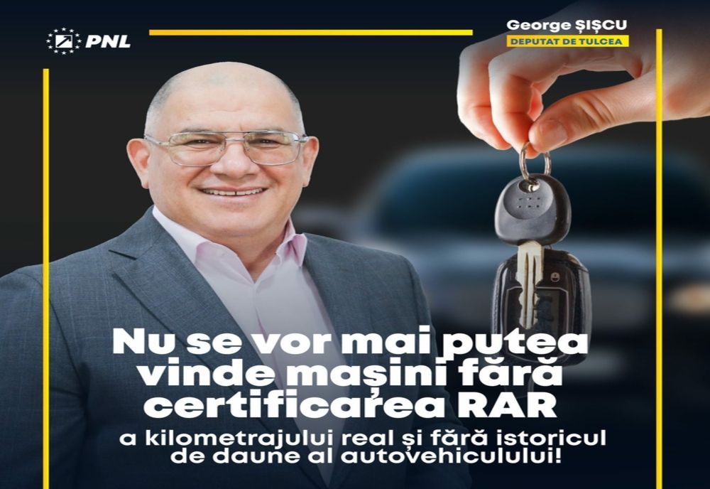 Deputatul George Șișcu: Nu se vor mai putea vinde mașini fără certificatul RAR Auto-Pass